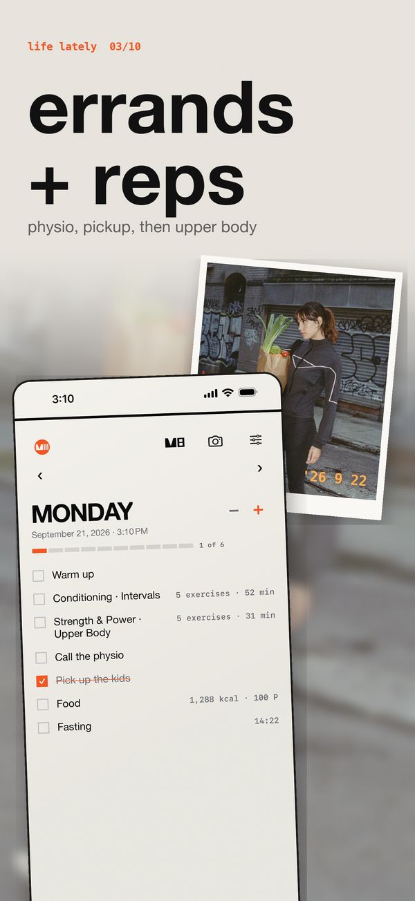 errands + reps: call the physio and pick up the kids on the same list as the day's training.