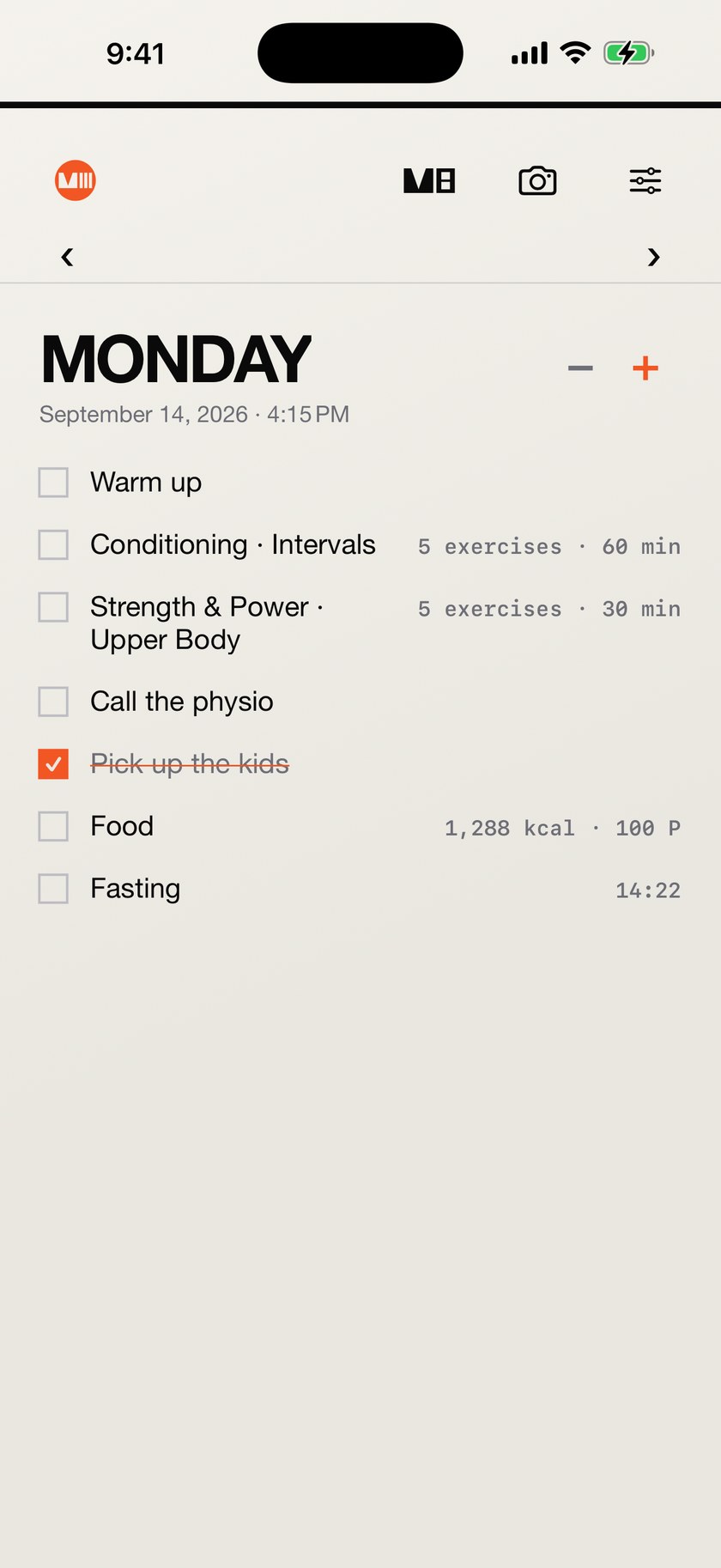 A single MVIII day showing a warm up, a conditioning session, an upper body strength session, call the physio, and pick up the kids crossed off, with a plus and a minus in the corner